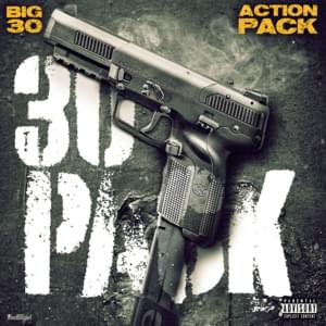 30 Pack - Action Pack (Ft. BIG30)