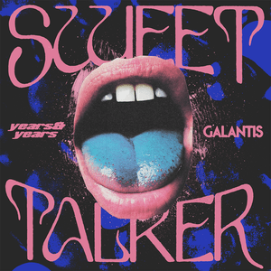 Sweet Talker - Olly Alexander & Galantis