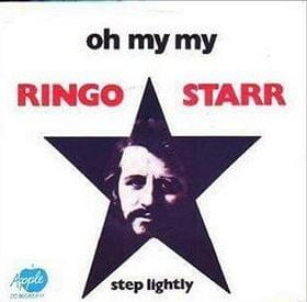 Oh My My - Ringo Starr