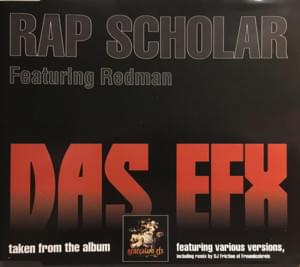 Rap Scholar - Das EFX (Ft. Redman)