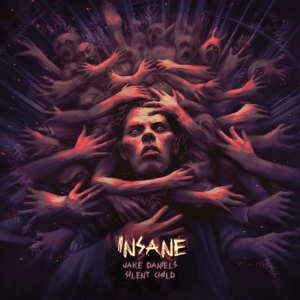 Insane - Jake Daniels (Ft. Silent Child)