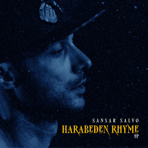 Harabeden Rhyme - Sansar Salvo