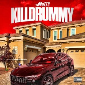 Killdrummy - Mozzy