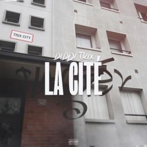 La cité - Diddi Trix