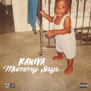 Mummy Says - Kaniva