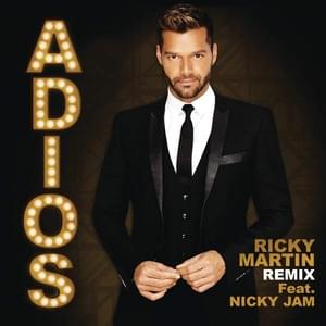 Adiós (Mambo Remix) - Ricky Martin (Ft. Nicky Jam)