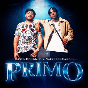 PRIMO - Tito Double P & Natanael Cano