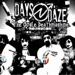 Nine  on the Bortle - Days N' Daze