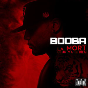 La mort leur va si bien - Booba