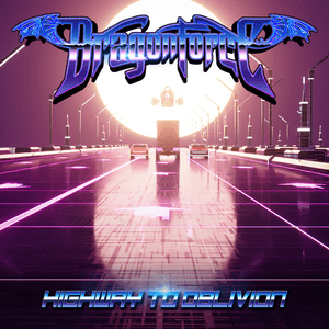 Highway to Oblivion - DragonForce