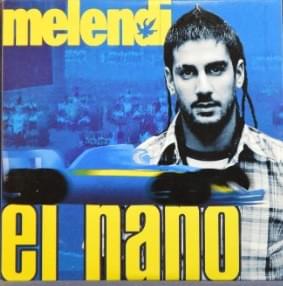 El Nano - Melendi