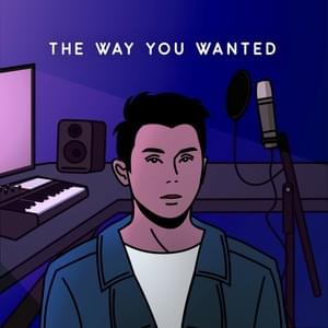 The Way You Wanted - Zack Tabudlo