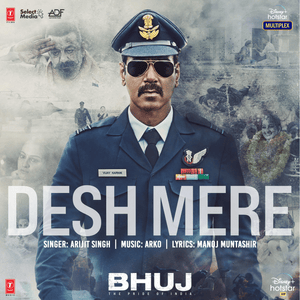 Desh Mere - Arijit Singh