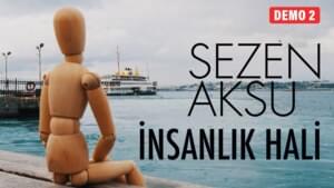 İnsanlık Hali - Sezen Aksu