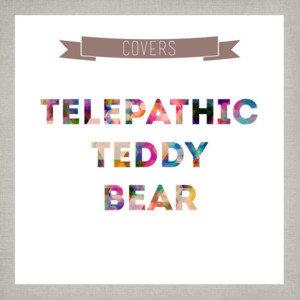 Where Is My Mind? - Telepathic Teddy Bear