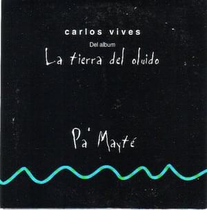 Pa’ Mayté - Carlos Vives