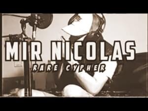 RARE CYPHER SESSION - Mir Nicolás