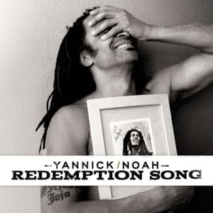 Redemption Song - Yannick Noah