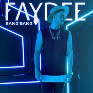 Bang Bang - Faydee (Ft. DJ Sabio)