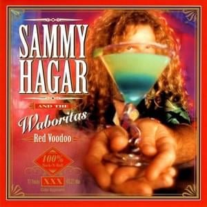 Sympathy for the Human - Sammy Hagar & The Waboritas
