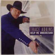 Help Me Understand - Trace Adkins