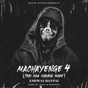 MACHAYENGE 4 - Emiway Bantai