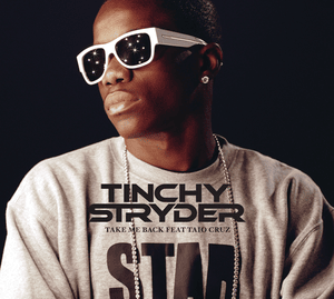 Take Me Back - Tinchy Stryder (Ft. Taio Cruz)