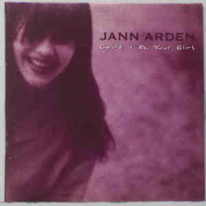 Could I Be Your Girl - Jann Arden