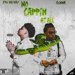 No Cappin at All - FDW BayBay (Ft. Gunna)