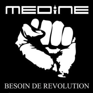 Besoin de Révolution - Médine