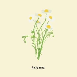 ​pajamas - ​gnash