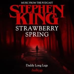 Daddy Long Legs - Audio Chateau, Yakuza & The Bear