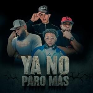 Ya No Paro Más - One Way (Ft. Ariel RM, Efraín Ruiz & Guerrero de Cristo)