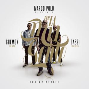 Per La Mia Gente / For My People - Marco Polo, Bassi Maestro & Ghemon