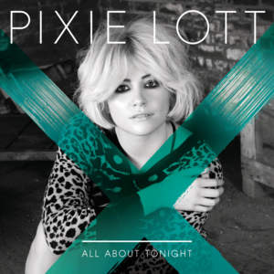 All About Tonight (Acoustic) - Pixie Lott