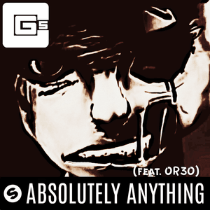 Absolutely Anything - CG5 (Ft. OR3O)