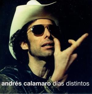 Días Distintos - Andrés Calamaro