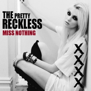 Miss Nothing - The Pretty Reckless