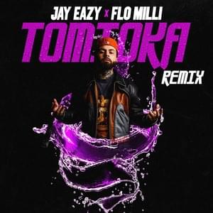 Tomioka (Remix) - Jay Eazy (Ft. Flo Milli)