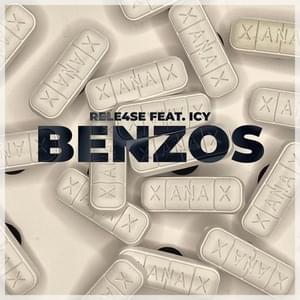 Benzos - RELE4SE (Ft. Icy)