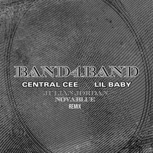 BAND4BAND (Julian Jordan & Nova Blue Remix) - Central Cee & Lil Baby