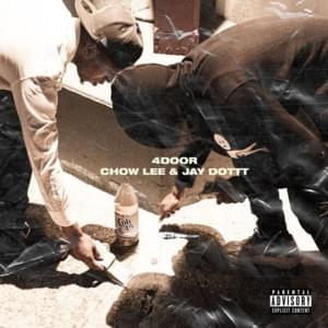 4DOOR - Jay Dottt (Ft. Chow Lee)