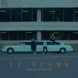 Ye Alame - Koorosh (Ft. Arta, Sami Low & Sepehr Khalse)