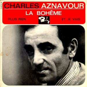 Et je vais - Charles Aznavour