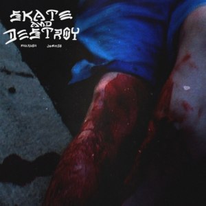 Skate And Destroy - JEEMBO (Ft. PHARAOH)