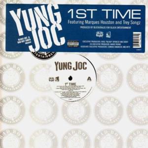 1st Time (Remix) - Yung Joc (Ft. Marques Houston & Trey Songz)