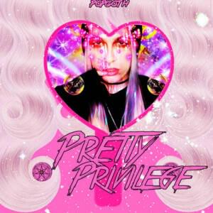 Pretty Privilege - Popgoth