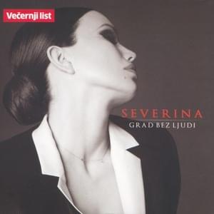 Grad bez ljudi - Severina