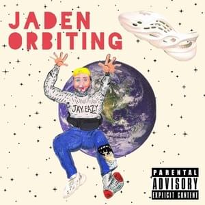 Jaden Orbiting - Jay Eazy