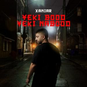 Yeki Bood Yeki Nabood - Xaniar Khosravi